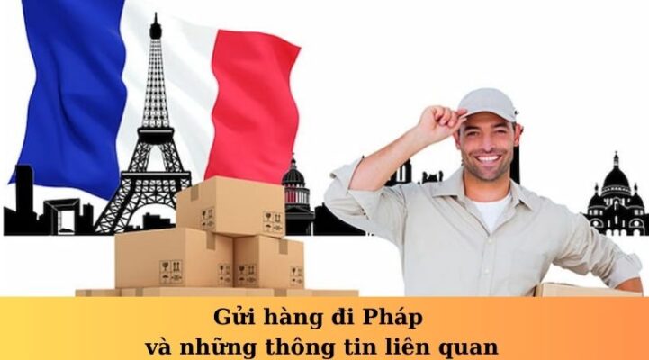 gửi hàng đi pháp