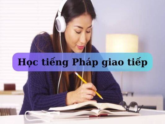 học tiếng pháp giao tiếp